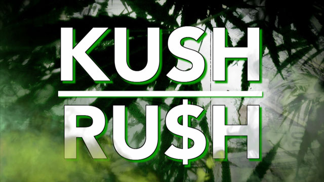 Kush Rush